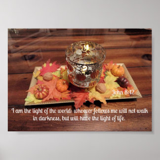 John 8:12 Jag är världens ljus Poster