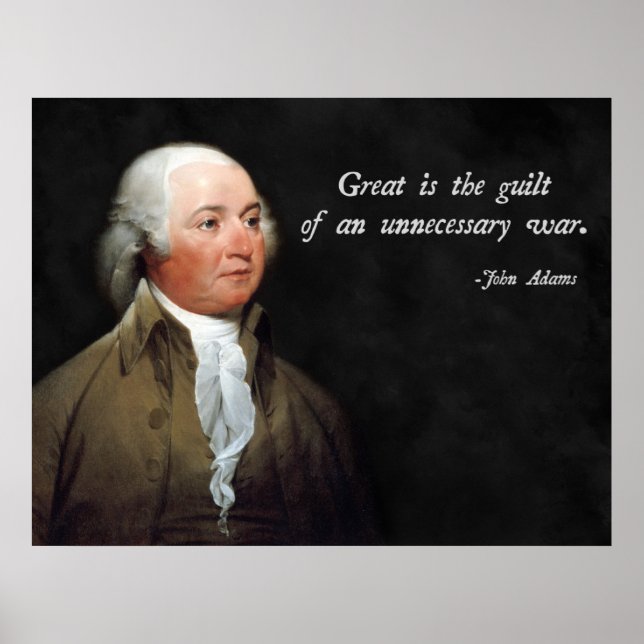 John Adams Anti-Krig Quote Poster (Framsidan)