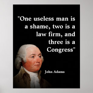 John Adams Citat Om Kongressen Poster