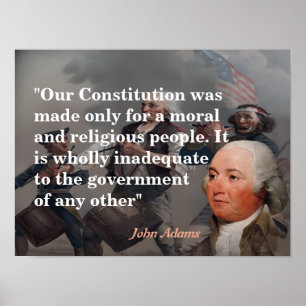 John Adams Citat Om Vår Konstitution Poster