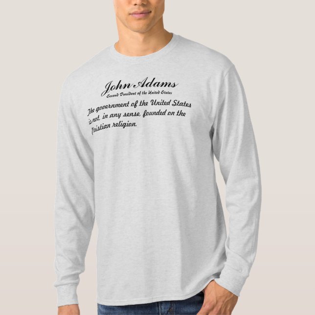 John Adams citationstecken T Shirt (Framsida)