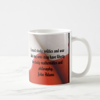 JOHN ADAMS måste jag det studiepolitik och krig Kaffemugg