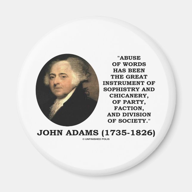 John Adams missbruk av Ord Sophistry Chicanery Magnet (Framsidan)