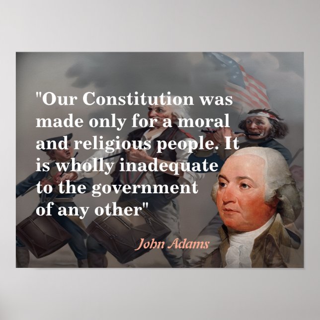 John Adams Quote On Our Constitution Poster (Framsidan)
