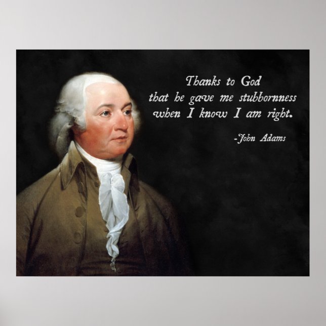 John Adams Stubborn Poster (Framsidan)