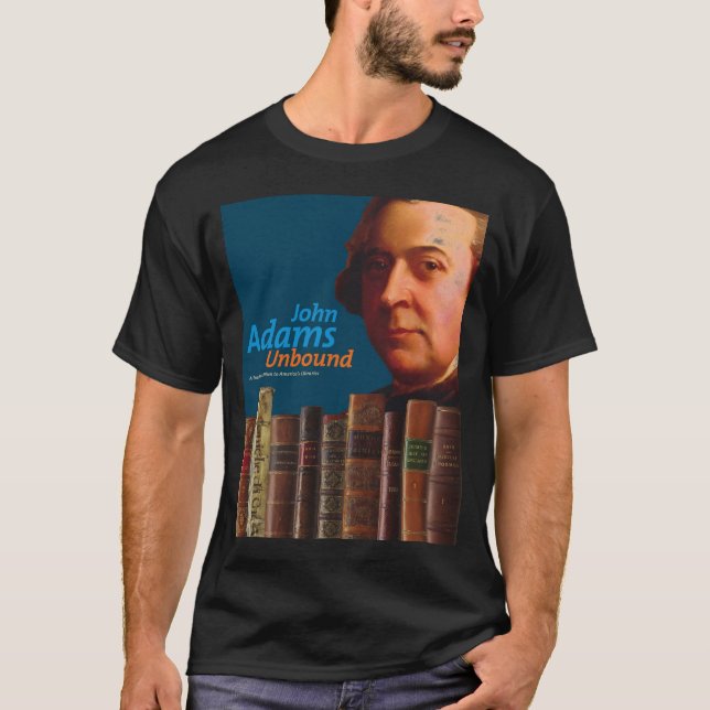 John Adams Unbound T-tröja Tee Shirt (Framsida)