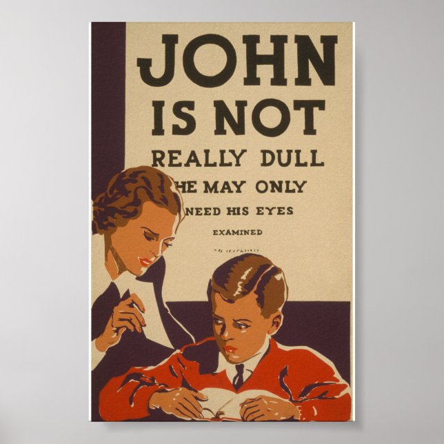 John är inte Verkligen Dull Vintage WPA Poster (Framsidan)