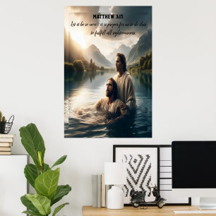 John Baptizes Jesus Kristus med Faith Poster