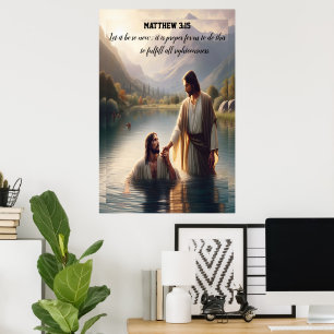 John Baptizes the Lord Jesus Kristus Poster