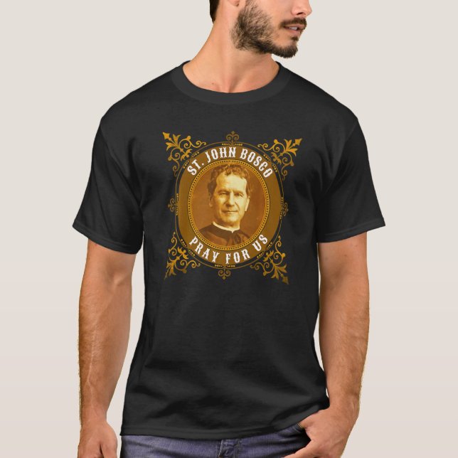 John Bosco Italiano Saint Salesian Don Catholique T Shirt (Framsida)