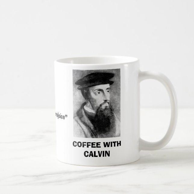 John Calvin Kaffemugg (Höger)