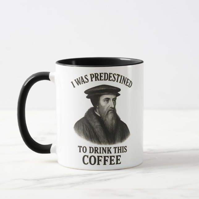 John Calvin Predestined Coffee Funny Theology Mugg (Vänster)