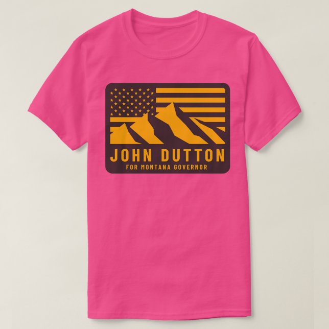 John Dutton for Montana Guvernör T Shirt (Design framsida)