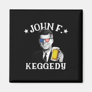 John F. Keggedy Drunk President Kennedy Jfk 4:e av Magnet