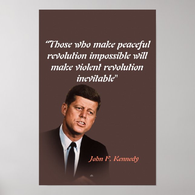 John F. Kennedy-citat om fredlig revolution Poster (Framsidan)