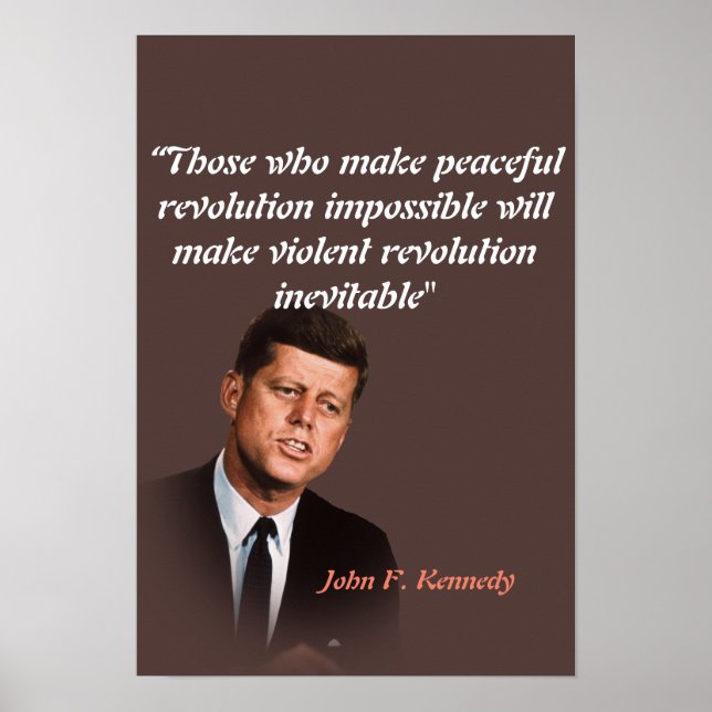 John F. Kennedy-citat om fredlig revolution Poster (Framsidan)