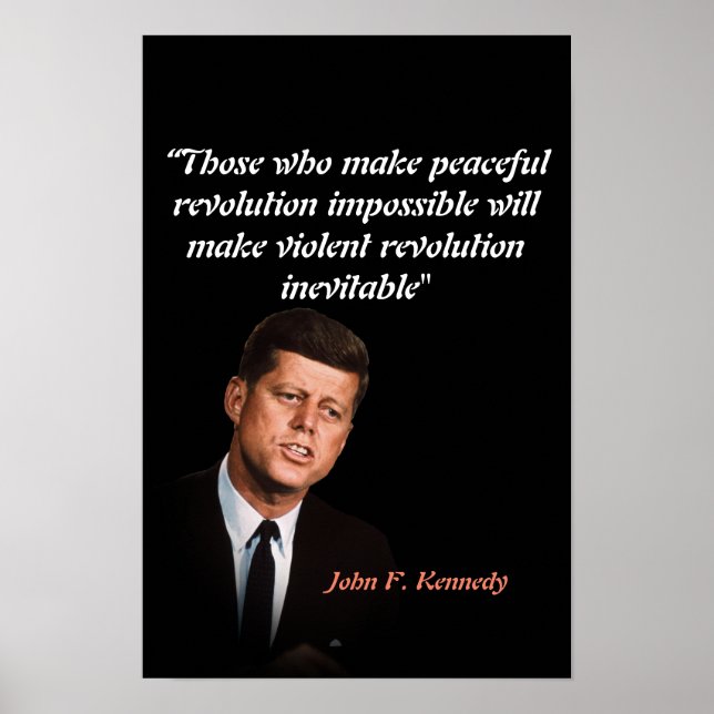 John F. Kennedy-citat om fredlig revolution Poster (Framsidan)