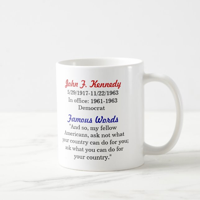 John F. Kennedy citationsteckenmugg Kaffemugg (Höger)