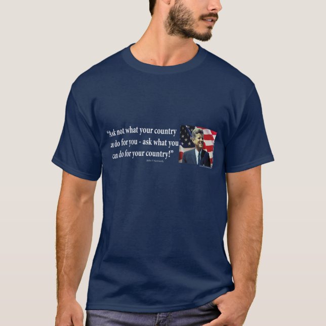 John F. Kennedy - fråga inte vad ditt land Tee Shirt (Framsida)
