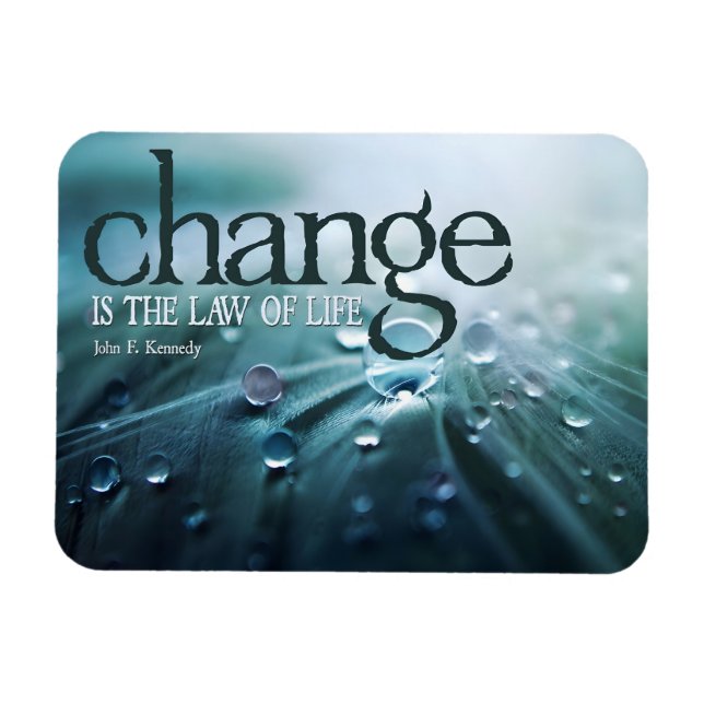 John F. Kennedy Inspirational Quote "Change" Flexi Magnet (Horisontell)