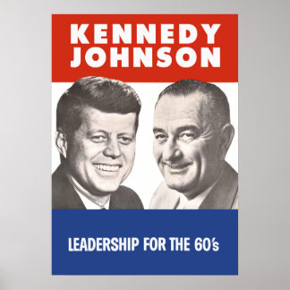 John F. Kennedy & Lyndon B Johnson 1960's Kampanj Poster