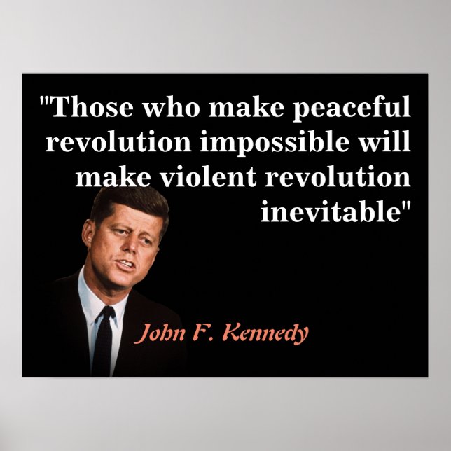 John F. Kennedy Quote om fredlig Revolution Poster (Framsidan)