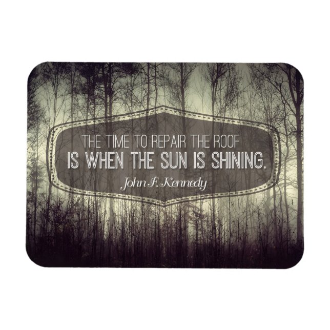 John Fitzgerald Kennedy inspirational Quote Repair Magnet (Horisontell)