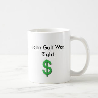 John Galt var höger med dollaren undertecknar Kaffemugg