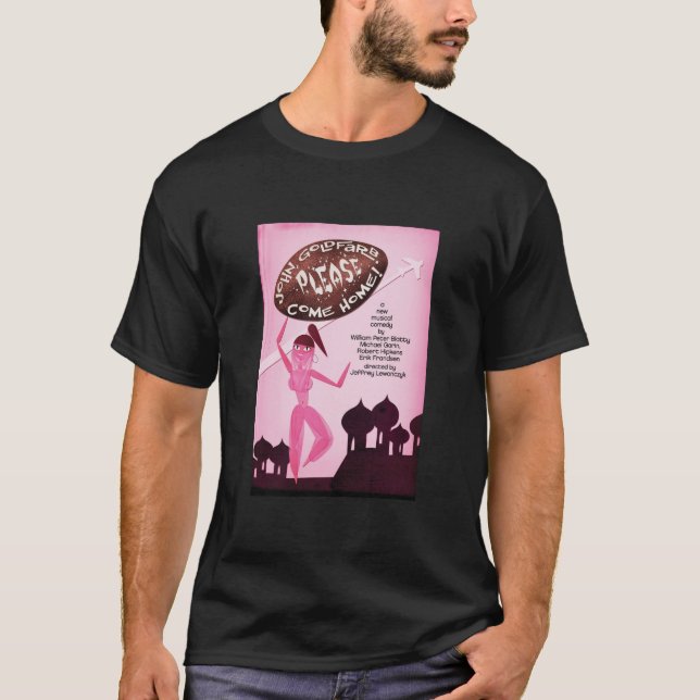John Goldfarb, behar komhemmet! Tee Shirt (Framsida)