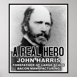 John Harris Bacon Hjälte Rolig Poster