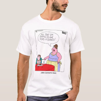 John Lennons Mamma Ge Ärter en Chans T Shirt