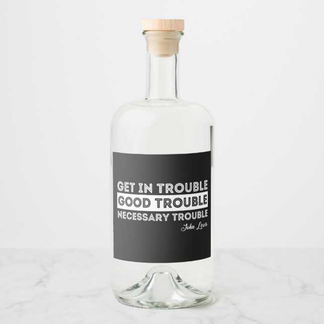 John Lewis - Good Trouble Quote Spritflaskor Etikett (Framsida)
