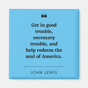 John Lewis inspirationcitat Magnet