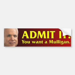 John McCain - du önskar en Mulligan. Bildekal