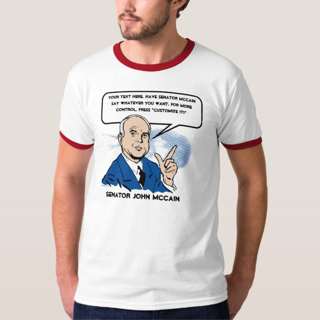 John McCain Sez T-tröja T Shirt (Framsida)