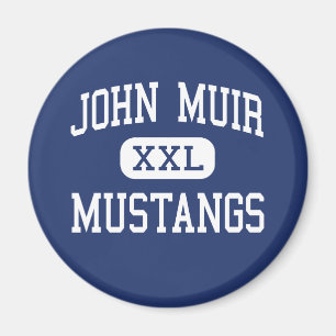 John Muir - Mustangs - kick - Pasadena Kalifornien Magnet