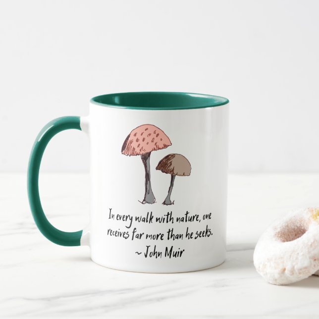 John Muir Nature Earth Quote Cute Mushroom Mugg (Med munk)