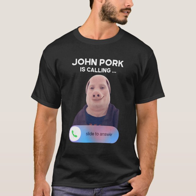 John Pork ringer  Svara på samtal telefon T Shirt (Framsida)