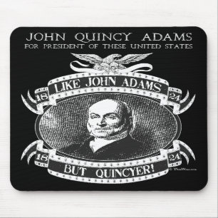 John Quincy Adams 1824 kampanj Mousepad Musmatta
