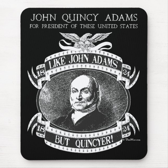 John Quincy Adams 1824 kampanj Mousepad Musmatta (Framsidan)