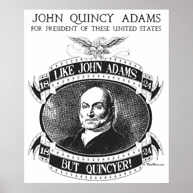 John Quincy Adams 1824 Kampanj Poster (Framsidan)