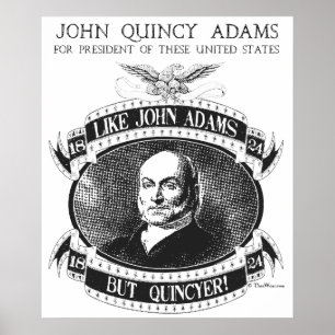 John Quincy Adams 1824 kampanjaffisch Poster