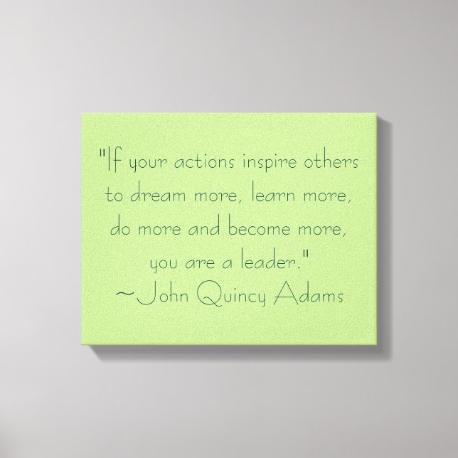 John Quincy Adams Leadence Quote Canvastryck (Framsida)