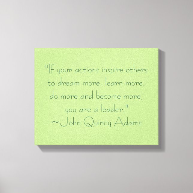 John Quincy Adams Leadence Quote Canvastryck (Framsida)