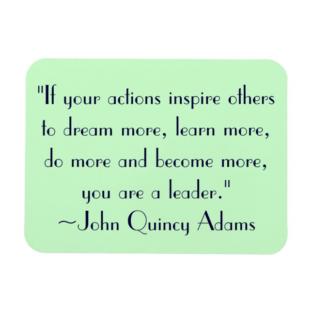 John Quincy Adams Leadence Quote Magnet (Horisontell)