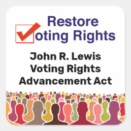 John R. Lewis Voting Högers Advanced Act Fyrkantigt Klistermärke