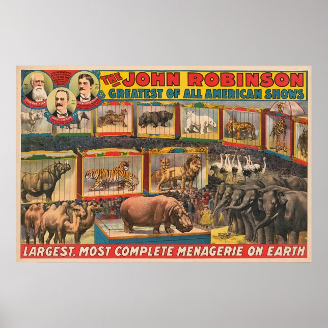 John Robinson Largest, Mest Complete Menagerie Poster (Framsidan)
