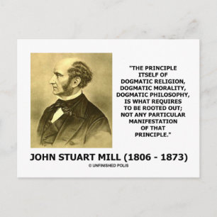John Stuart Mill Dogmatic Religion Morality Quote Vykort