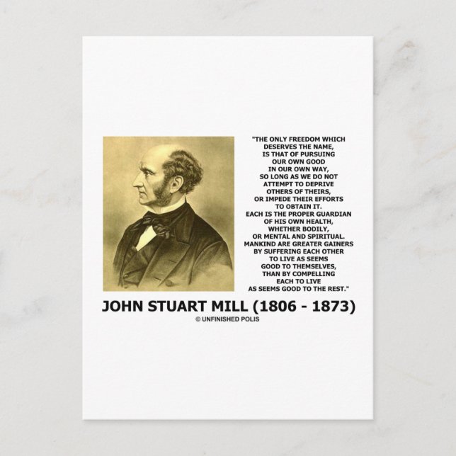 John Stuart Mill Freedom som utövar sin egen Bra Vykort (Framsida)