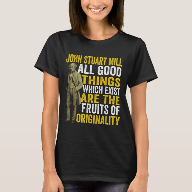John Stuart Mill Philosopher Citote Philosophy Tea T Shirt (Framsida)